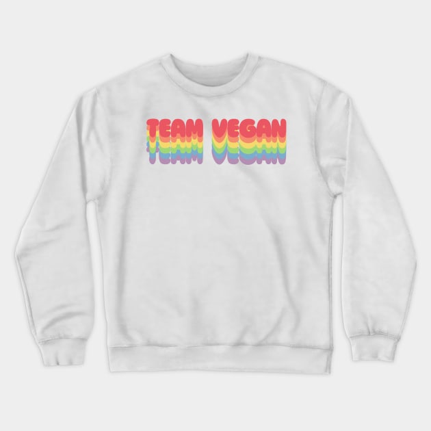 Team Vegan Crewneck Sweatshirt by DankFutura